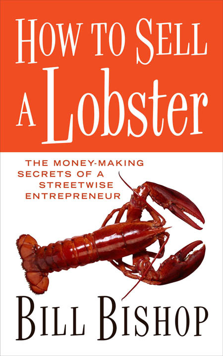 How to Sell a Lobster by Bill Bishop