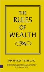 The Rules of Wealth by Richard Templar